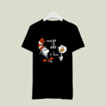 Read across America day Dr Seuss The Cat in the Ha 138 T Shirt