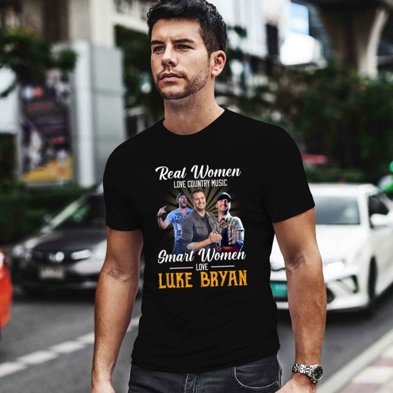 Real Women Love Country Music Smart Women Love The Luke Bryan 0 T Shirt