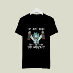 Rick Sanchez Im just here for the whiskey 8 T Shirt