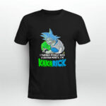 Rick and Morty I turned Myself into a Saiyan Morty Im Kakarick 2 T Shirt