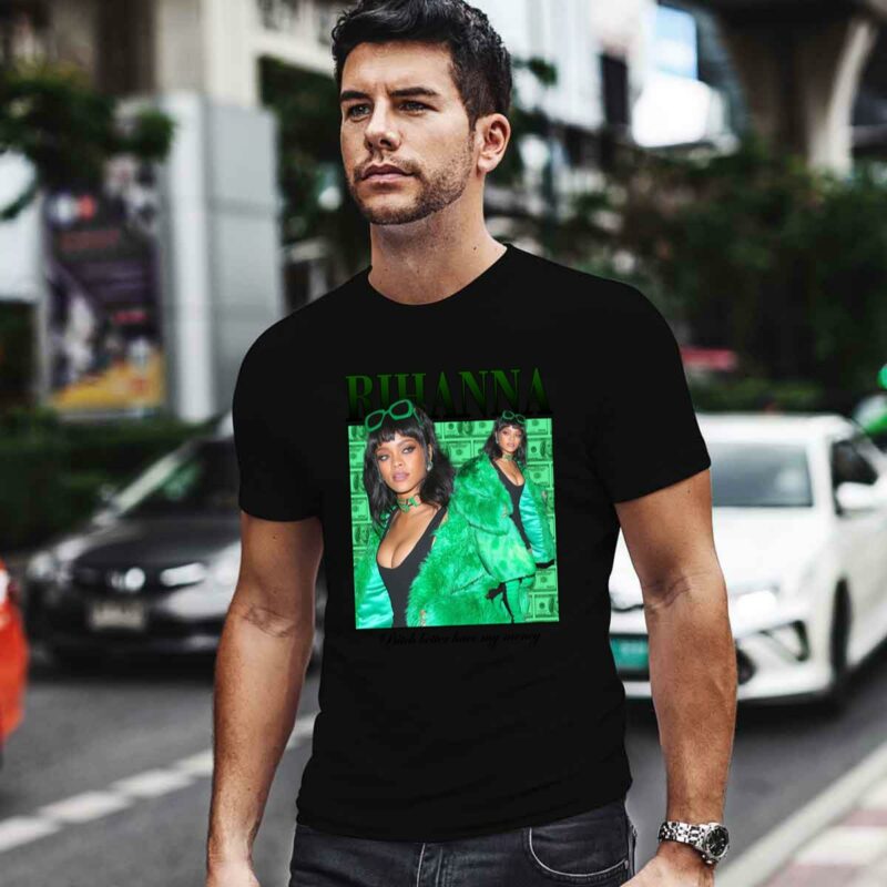 Rihanna Singer Bitch Better Have My Money 0 T Shirt