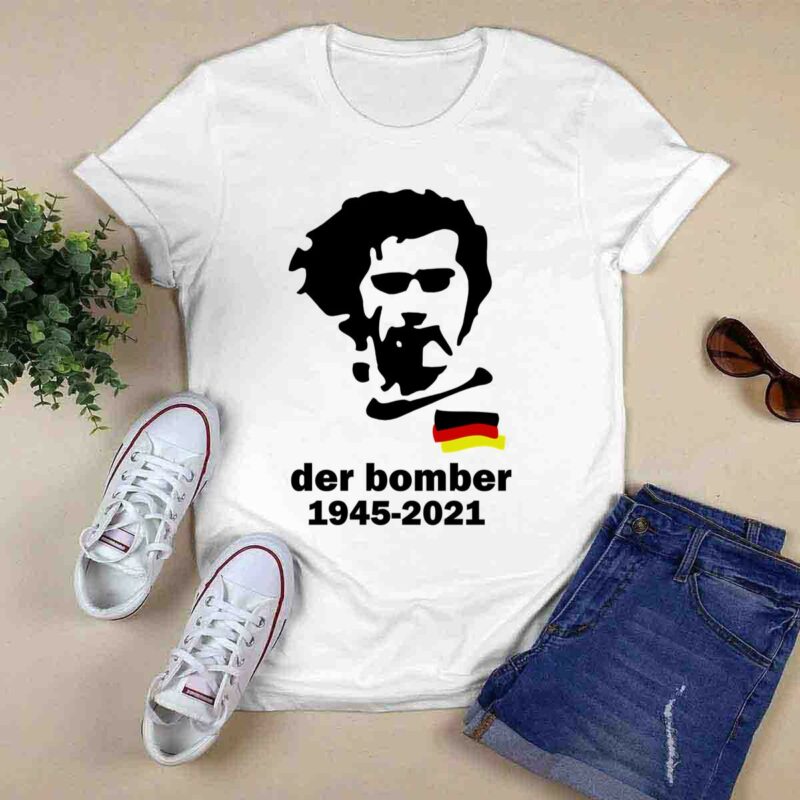 Rip Gerd Muller Der Bomber 1945 2021 0 T Shirt