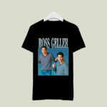Ross Geller Friends Tv Series David Schwimmer 4 T Shirt
