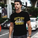 Rowdy Tellez Lets Get Rowdy 1 T Shirt
