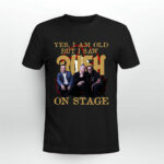 Rush Yes I Am Old But I Saw Rock Band On Stage 4 T Shirt