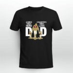 San Francisco 49ers Dad a sons first hero a daughters first love 3 T Shirt