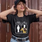 San Francisco 49ers Your Boyfriend My Boyfriend 0 T Shirt