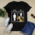 San Francisco 49ers Your Boyfriend My Boyfriend 3 T Shirt