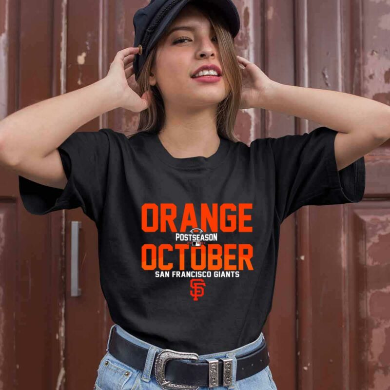 San Francisco Giants 2021 Postseason Orange October 0 T Shirt