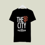 San Francisco Giants The City 2021 Postseason 3 T Shirt