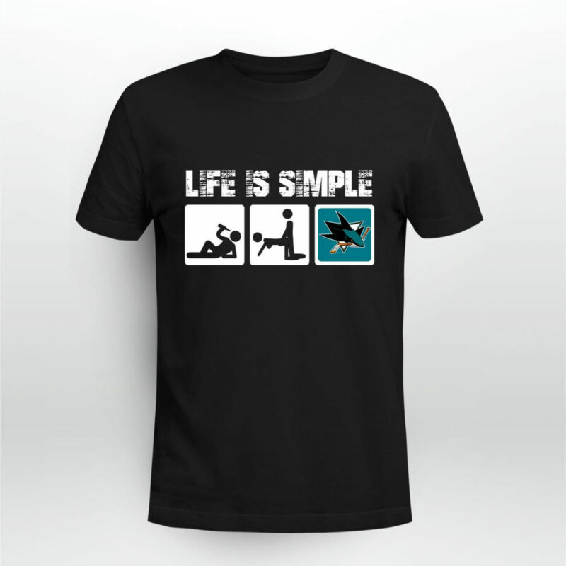 San Jose Sharks Life Is Simple 0 T Shirt