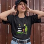 Santa Grinch and Max Dog Christmas Is This Jolly Enough Clown Grinch Xmas 2022 1 T Shirt