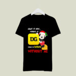 Santa Mickey admit it now working at Dollar General would be boring without me 3 T Shirt