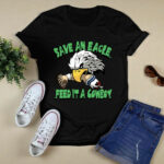 Save An Eagle Philadelphia Feed It A Cowboy 2 T Shirt