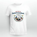 Say No To Satans Cocktail Of Sex And Drugs 4 T Shirt