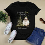 Shih Tzu I Dont Need An Angel On Top Of My Tree I Already Have One In Heaven Looking Down On Me 4 T Shirt