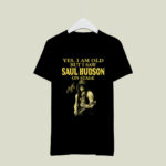 Slash Yes I Am Old But I Saw Saul Hudson On Stage 3 T Shirt