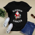 Sleighin Cancer Funny Santa Claus Xmas Sleighing Christmas 2 T Shirt