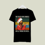 Snoop Dogg Twas The Nizzle Before Christmizzle And All Through The Hizzle Christmas 3 T Shirt