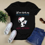 Snoopy let me check my giveashitometer nope nothing 4 T Shirt