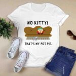 South Park Cartman My Pot Pie 3 T Shirt