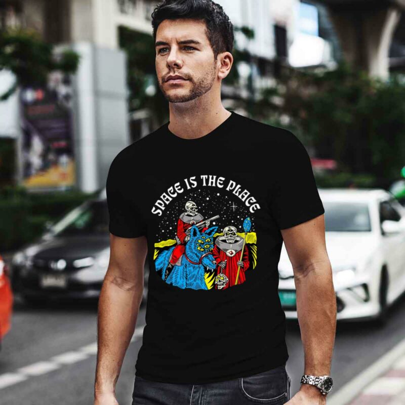 Space Is The Place 0 T Shirt
