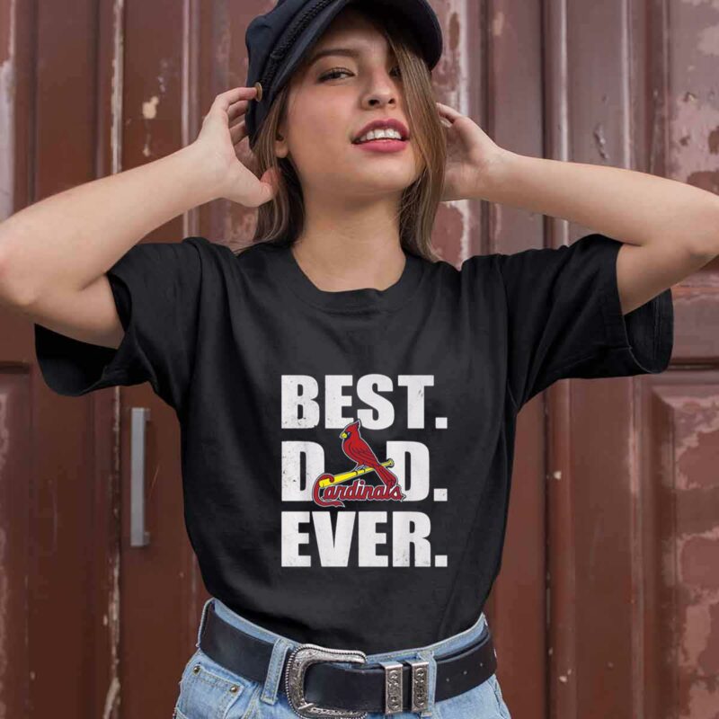 St Louis Cardinals Best Dad Ever Happy Fathers Day Logo 0 T Shirt