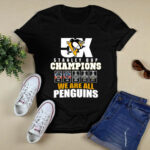Stanley cup champions we are all Pittsburgh Penguins 4 T Shirt