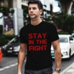 Stay in the fight Washington Nationals 1 T Shirt