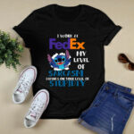 Stitch I work at Fedex myt level of sarcasm depends on your level of stupidity 4 T Shirt