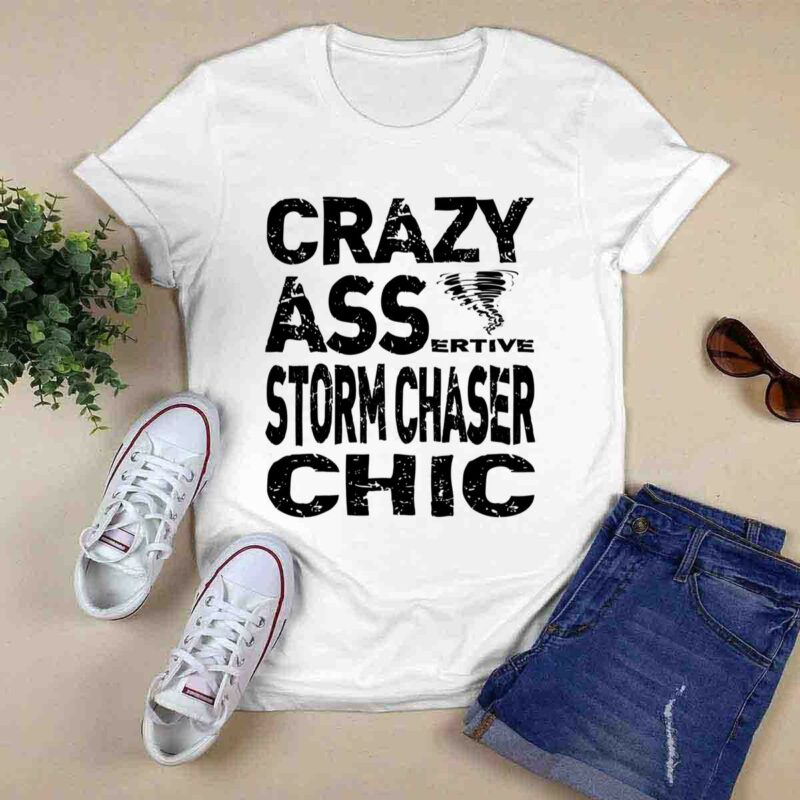 Storm Chasers Gift Tornado Chasers Gear Crazy Chic 0 T Shirt