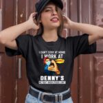 Strong Woman Face Mask I Cant Stay At Home I Work At Dennys We Fight When Others Cant 1 T Shirt