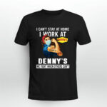 Strong Woman Face Mask I Cant Stay At Home I Work At Dennys We Fight When Others Cant 3 T Shirt