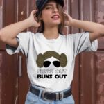 Suns Out Buns Out Princess Leia Star Wars 1 T Shirt