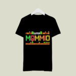 Super Mommio Mother Is Day 948 T Shirt
