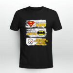Superman Batman Pittsburgh Steelers Mean Kick Your Ass 2 T Shirt