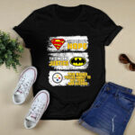 Superman Batman Pittsburgh Steelers Mean Kick Your Ass 3 T Shirt