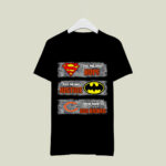 Superman Means hope Batman Means Justice This Means 3 T Shirt