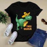 Tacosaurus Dinosaur Cinco De Mayo 4 T Shirt