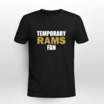 Temporary Rams Fan Hate New England Patriots 4 T Shirt