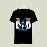 Texas Rangers Dad sons first hero daughters first love 3 T Shirt