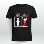 Texas Rangers Your Wife My Wife 4 T Shirt