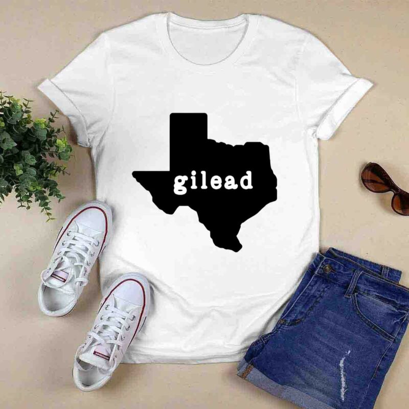 Texas Is Gilead 0 T Shirt