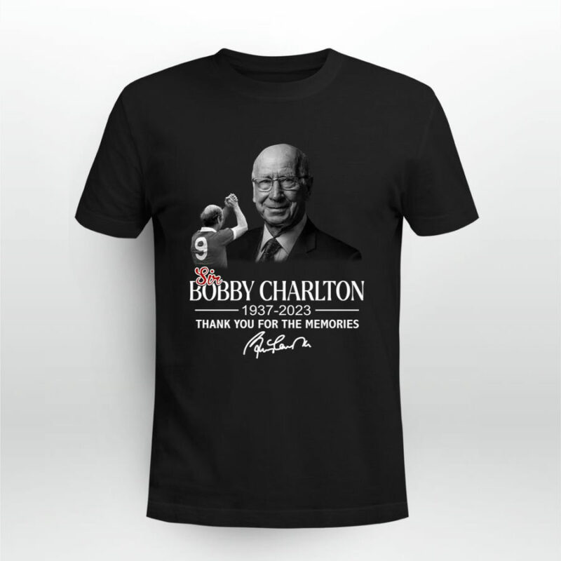 Thank You For The Memories Sir Bobby Charlton 1937 2023 0 T Shirt