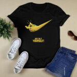 Thanos Just Do It Yourself 4 T Shirt 1
