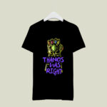 Thanos Was Righ 3 T Shirt