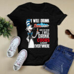 The Cat In The Hat I Will Drink Coors Light Here Or There I Will Drink Coors Light Everywhere 2 T Shirt