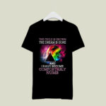 The Child Is Grown The Dream Is Gone Comfortably Numb 4 T Shirt 1