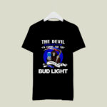The Devil Whispered To Me Im Coming For You I Whispered Back Bring Bud Light 3 T Shirt