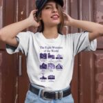 The Eight Wonders of the world Costco 1 T Shirt